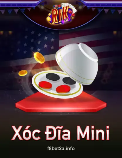 Rik Xoc Dia Mini Portrait - Trò chơi đánh bài mini đầy kịch tính trên f8bet